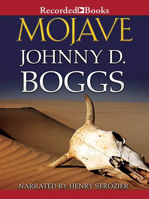 Title details for Mojave by Johnny D. Boggs - Available